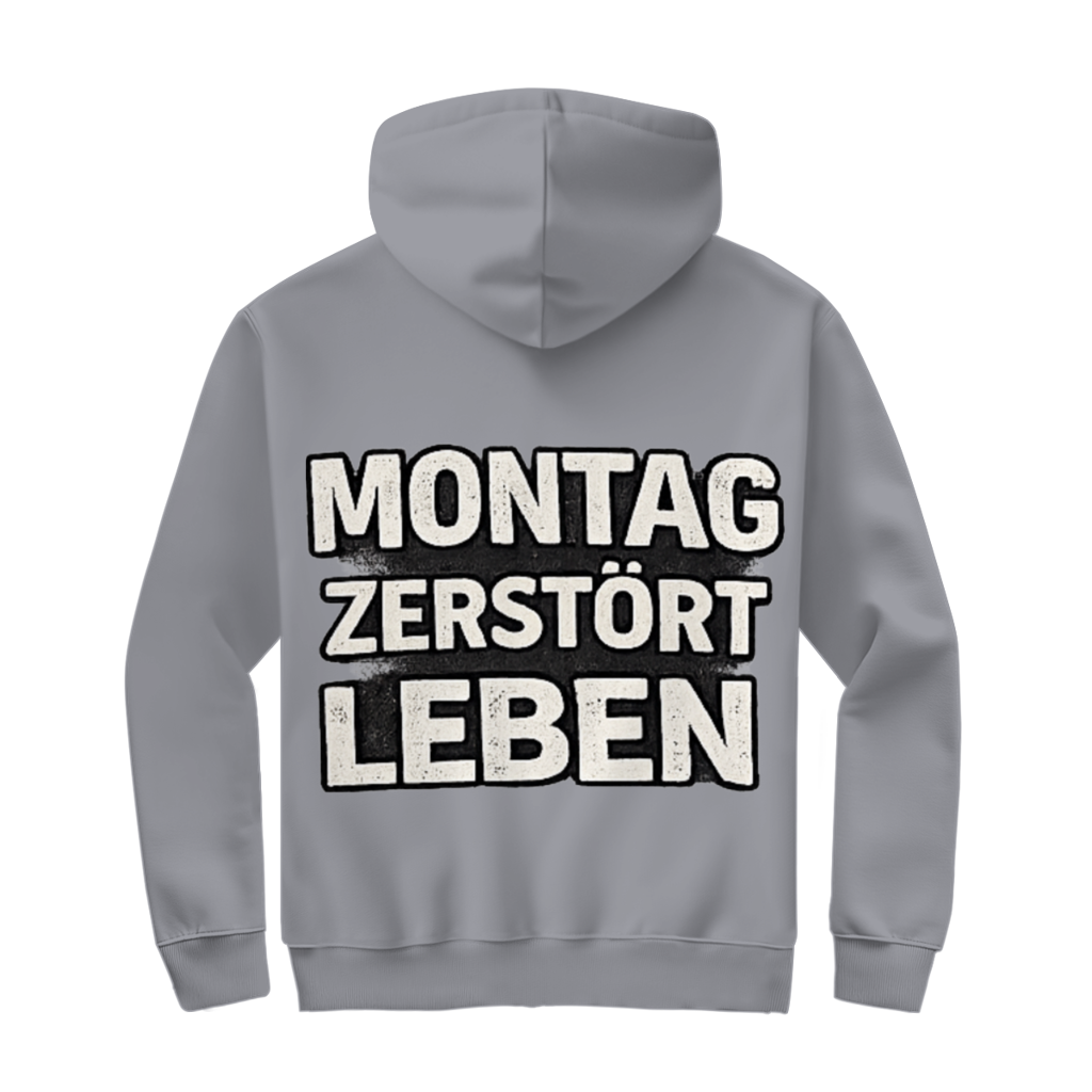 Herren Zipper Hoodie Montag zerstört Leben