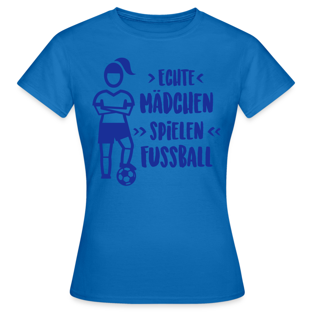 Echte Mädchen, T-Shirt, Damen - Royalblau