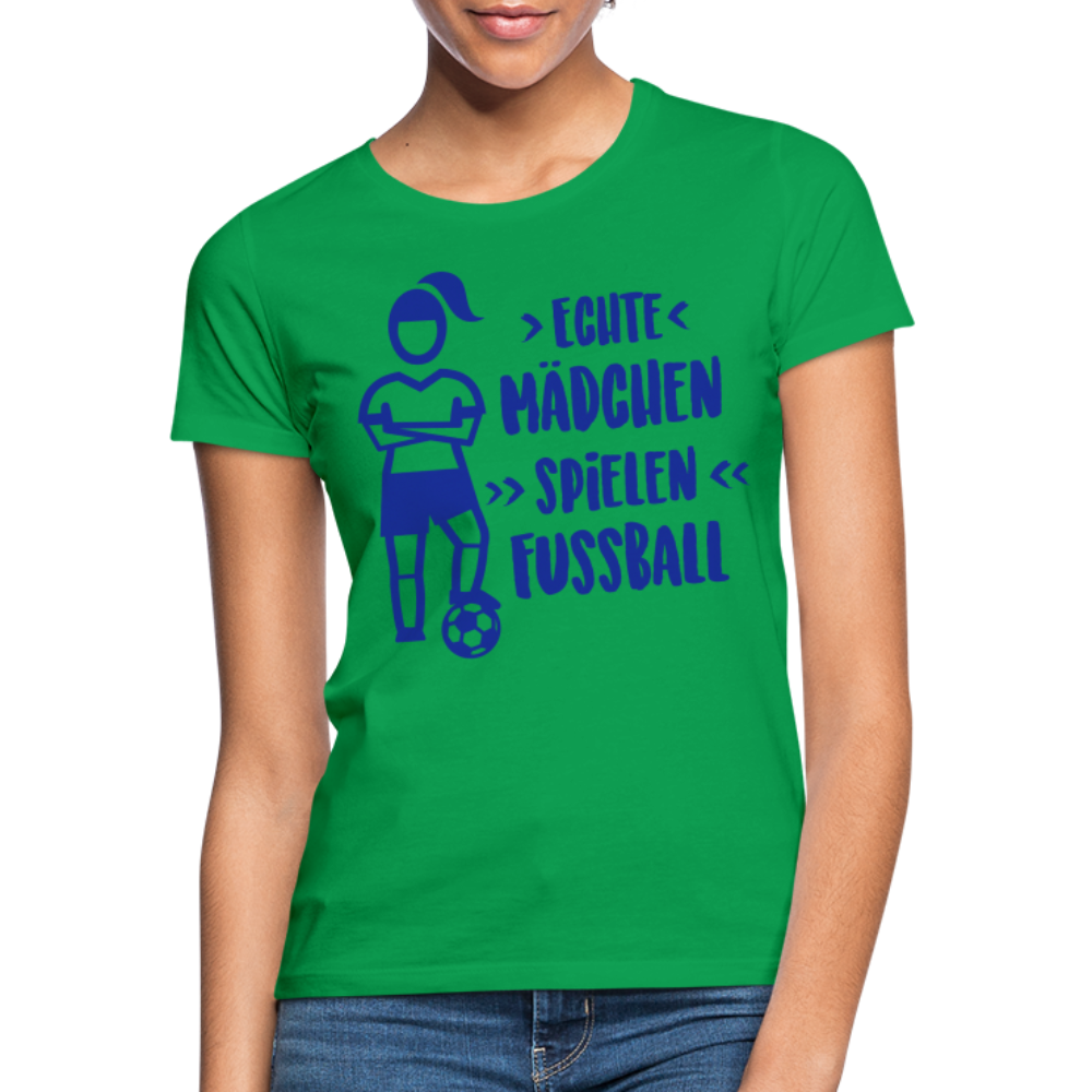 Echte Mädchen, T-Shirt, Damen - Kelly Green