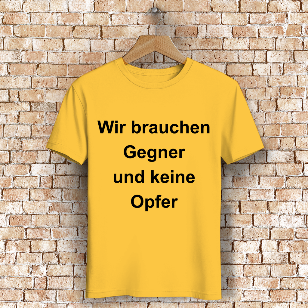 Herren Premium Bio T-Shirt Wir brauchen Gegner, und keine Opfer