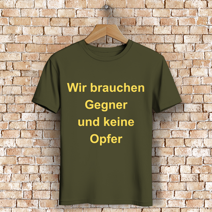 Herren Premium Bio T-Shirt Wir brauchen Gegner, und keine Opfer