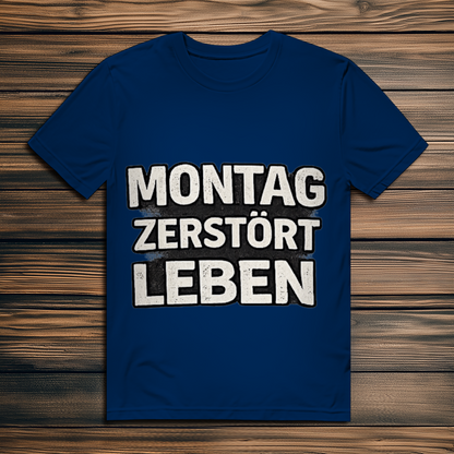 Herren Premium Bio T-Shirt Montag zerstört Leben