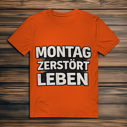 Herren Premium Bio T-Shirt Montag zerstört Leben