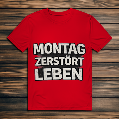 Herren Premium Bio T-Shirt Montag zerstört Leben