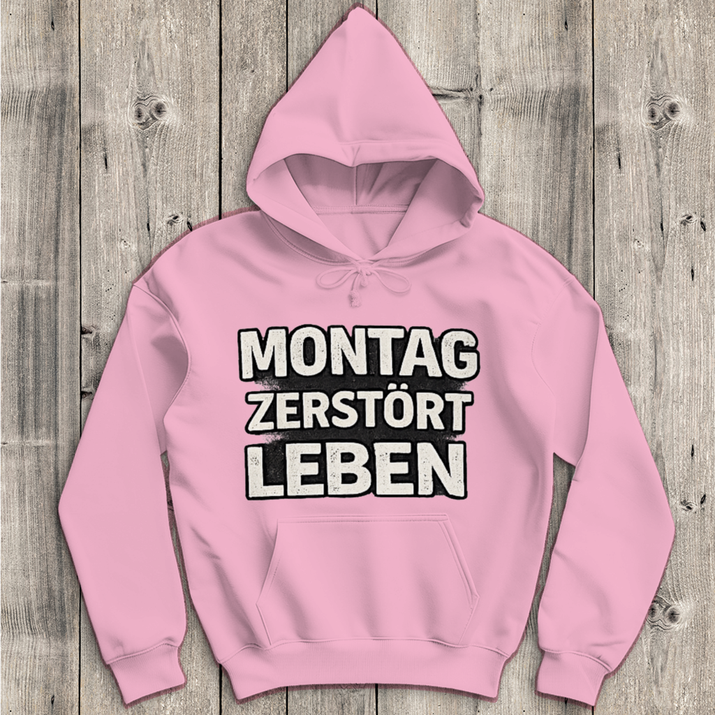 Herren Hoodie Montag zerstört Leben