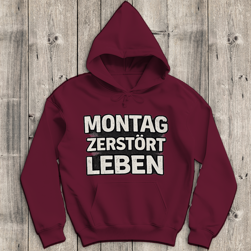 Herren Hoodie Montag zerstört Leben