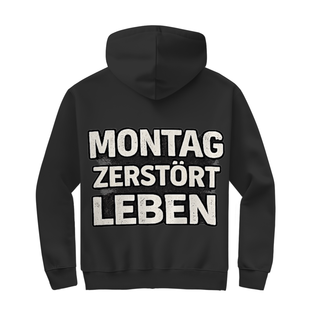 Herren Zipper Hoodie Montag zerstört Leben