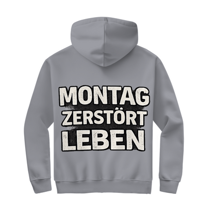 Herren Zipper Hoodie Montag zerstört Leben