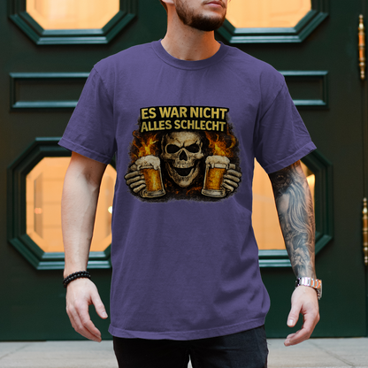 Herren T-Shirt Es war nicht alles schlecht
