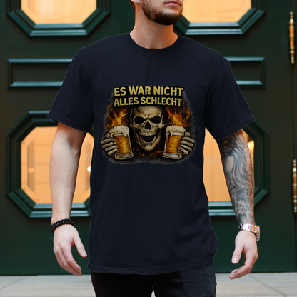 Herren T-Shirt Es war nicht alles schlecht