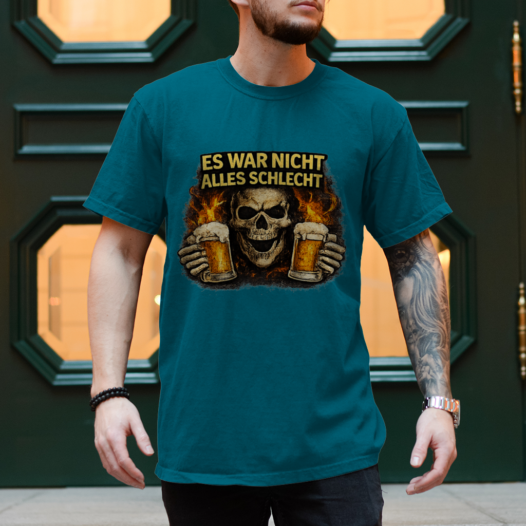 Herren T-Shirt Es war nicht alles schlecht