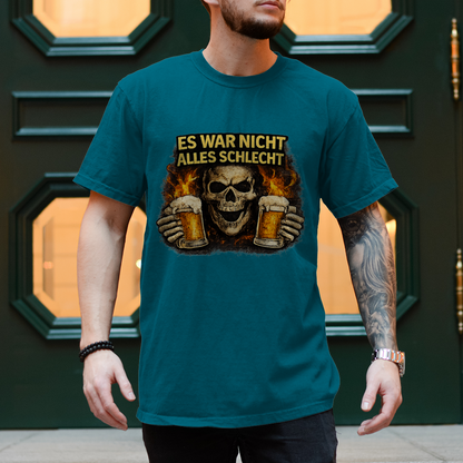 Herren T-Shirt Es war nicht alles schlecht