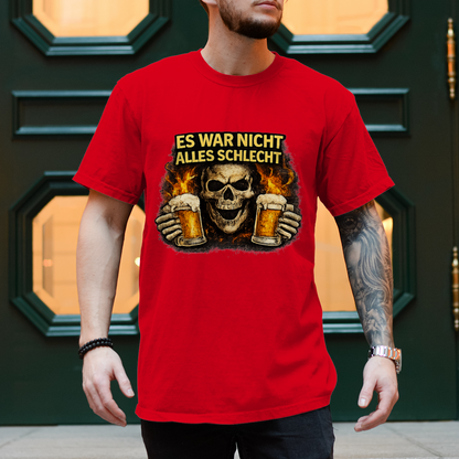 Herren T-Shirt Es war nicht alles schlecht