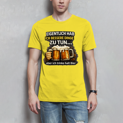 Herren T-Shirt Eigentlich habe ich