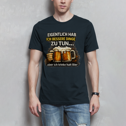 Herren T-Shirt Eigentlich habe ich