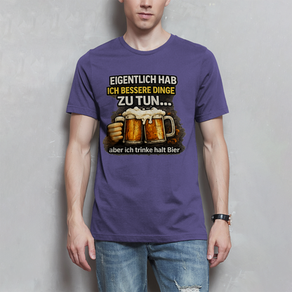 Herren T-Shirt Eigentlich habe ich