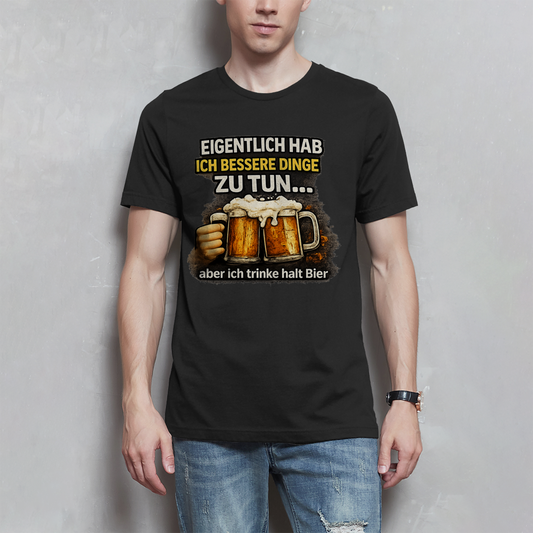 Herren T-Shirt Eigentlich habe ich