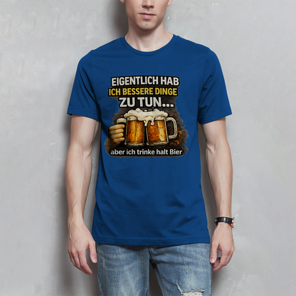 Herren T-Shirt Eigentlich habe ich