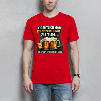 Herren T-Shirt Eigentlich habe ich