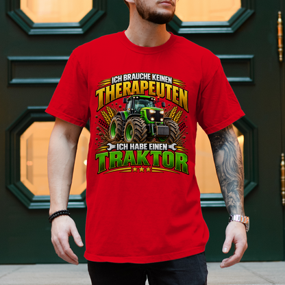 Herren T-Shirt  Ich brauche keinen Therapeuten