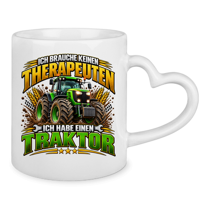 Tasse mit Herzhenkel Ich brauche keinen Therapeuten