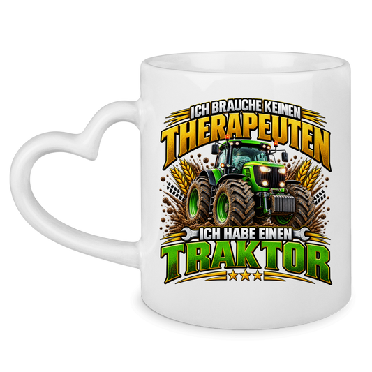 Tasse mit Herzhenkel Ich brauche keinen Therapeuten